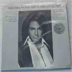 Neil Diamond - His 12 Greatest Hits