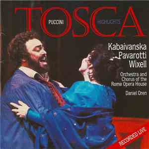 Puccini / Kabaivanska · Pavarotti · Wixell / Orchestra And Chorus Of The Ro ...