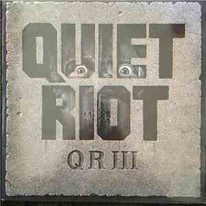Quiet Riot - QR III