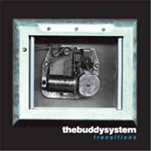 The Buddy System - Transitions