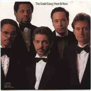 The Gadd Gang - Here & Now