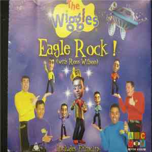 The Wiggles - Eagle Rock!