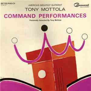 Tony Mottola - Command Performances