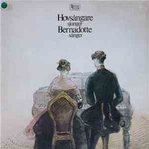 Various - Hovsångare Sjunger Bernadotte Sånger