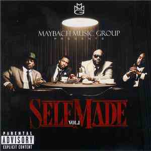 Various - Maybach Music Group Presents Self Made Vol.1