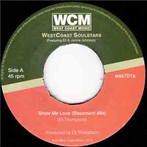 Westcoast Soulstars - Show Me Love