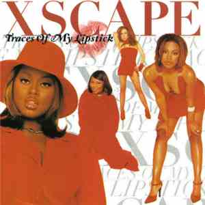 Xscape - Traces Of My Lipstick