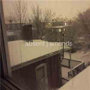 Absent  - Amends