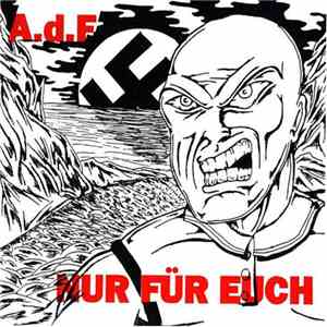 A.d.F. - Nur Für Euch