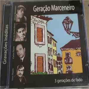 Alfredo Marceneiro, Alfredo Duarte Jr., Carlos Duarte, Vitor Duarte - Geraç ...