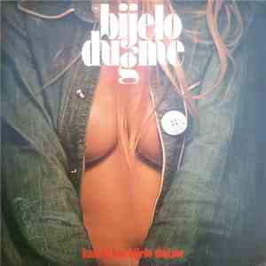 Bijelo Dugme - Kad Bi' Bio Bijelo Dugme