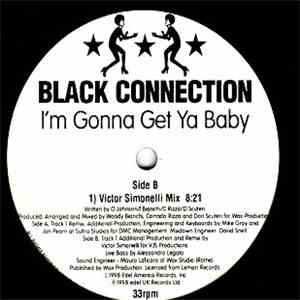 Black Connection - I'm Gonna Get Ya Baby
