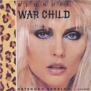 Blondie - War Child