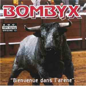 Bombyx  - Bienvenue Dans L'Arène