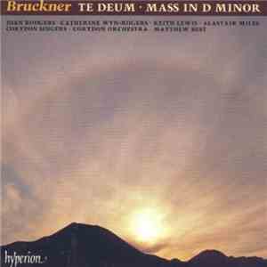 Bruckner - Joan Rodgers • Catherine Wyn-Rogers • Keith Lewis • Alastair Mi ...