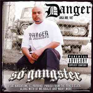 Danger - So Gangster