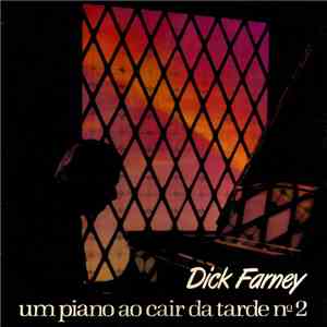 Dick Farney - Um Piano Ao Cair Da Tarde Nº 2