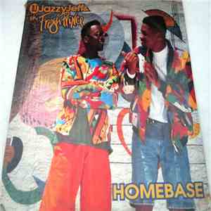 DJ Jazzy Jeff & The Fresh Prince - Homebase