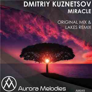 Dmitriy Kuznetsov - Miracle