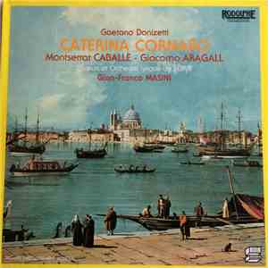 Gaetano Donizetti, Montserrat Caballé, Giacomo Aragall, Gianfranco Masini - ...