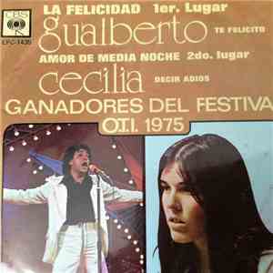 Gualberto Castro, Cecilia - Ganadores Del Festival O.T.I. 1975