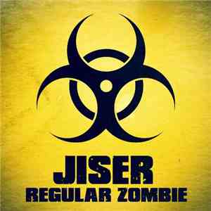 Jiser - Regular Zombie
