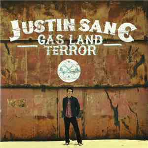 Justin Sane - Gas Land Terror