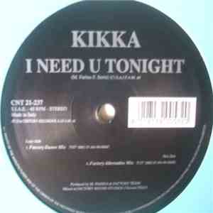 Kikka - I Need U Tonight