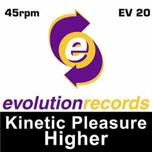 KInetic Pleasure - Higher