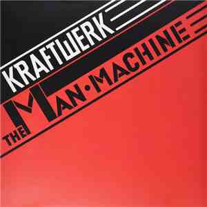 Kraftwerk - The Man-Machine