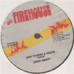 Leroy Smart / Earl Sixteen - Give Thanks & Praise / Roll A Belly