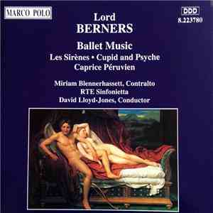 Lord Berners – Miriam Blennerhassett, RTE Sinfonietta, David Lloyd-Jones -  ...
