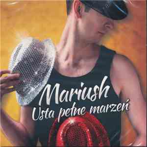 Mariush - Usta Pełne Marzeń