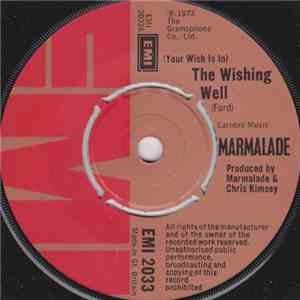 Marmalade - (Your Wish Is In) The Wishing Well