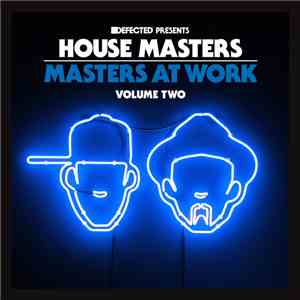 Masters At Work - House Masters (Volume Two)