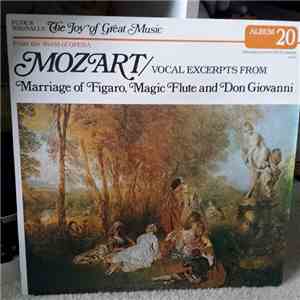 Mozart - Vocal Excerpts From Marriage Of Figaro, Magic Flute And Don Giovan ...