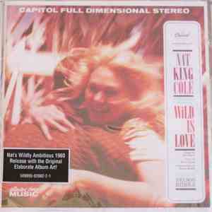 Nat King Cole - Wild Is Love