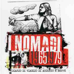 Nomadi - I Nomadi 1965/1979 - Diario di Viaggio di Augusto e Beppe