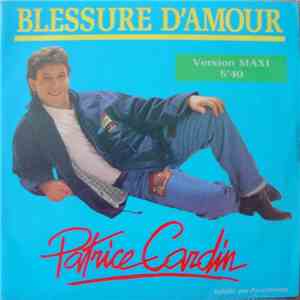 Patrice Cardin - Blessure D'amour