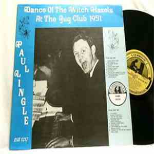 Paul Lingle - Dance Of The Witch Hazels At The Jog Club 1951