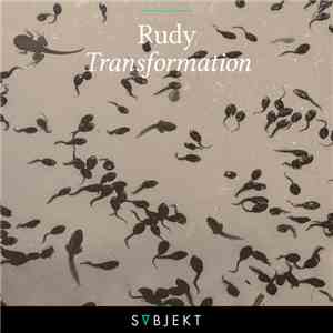 Rudy - Transformation