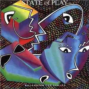 State Of Play - Balancing The Scales