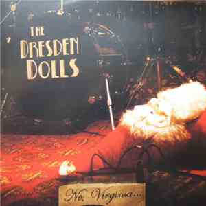 The Dresden Dolls - No, Virginia...