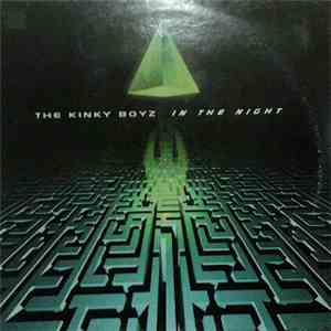 The Kinky Boyz - In The Night