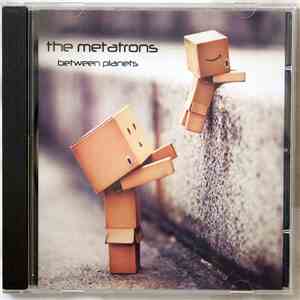 The Metatrons - Between Planets