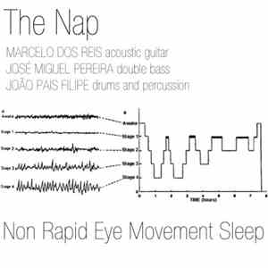 The Nap - Non Rapid Eye Movement Sleep