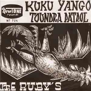 The Ruby's - Kuku Yango / Toundra Patrol