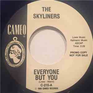 The Skyliners - Everyone But You / Three Coins In The Fountain