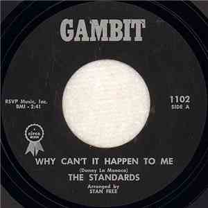 The Standards - Why Can't It Happen To Me