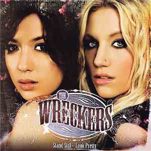 The Wreckers - Stand Still, Look Pretty